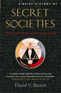 Book Cover for A Brief History of Secret Societies by David V Barrett