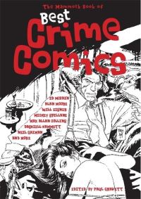 Book Cover for The Mammoth Book of Best Crime Comics by Paul Gravett, Alan Moore
