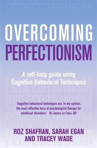 Book Cover for Overcoming Perfectionism by Roz Shafran, Sarah Egan, Tracey Wade
