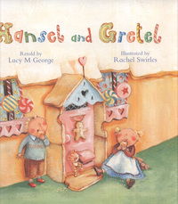 Book Cover for Hansel and Gretel by Lucy M George, Rachel Swirles