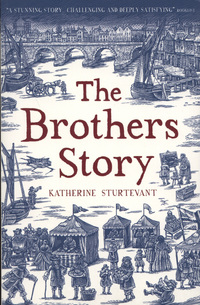 Book Cover for The Brothers Story by Katherine Sturtevant