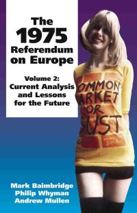 Book Cover for The 1975 Referendum on Europe. Vol. 2 Current Analysis and Lessons for the Future by Mark Baimbridge