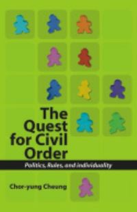 Book Cover for The Quest for Civil Order by Choryung Cheung