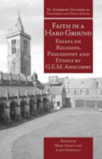 Book Cover for Faith in a Hard Ground by GEM Anscombe