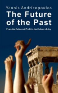 Book Cover for The Future of the Past by Yannis Andricopoulos