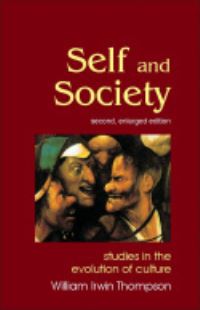 Book Cover for Self and Society by William Irwin Thompson