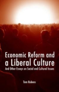 Book Cover for Economic Reform and a Liberal Culture by Tom Rubens