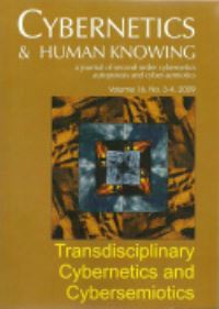 Book Cover for Transdisciplinary Cybernetics and Cybersemiotics by Soren Brier, Phillip Guddemi, Pille Bunnell, Jeanette Bopry