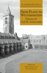 Book Cover for From Plato to Wittgenstein by G E M Anscombe, Mary Geach, Luke Gormally