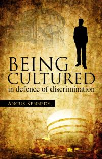 Book Cover for Being Cultured by Angus J Kennedy