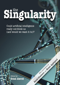 Book Cover for The Singularity by Bryan Appleyard, David Chalmers