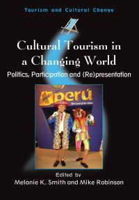 Book Cover for Cultural Tourism in a Changing World by Melanie K Smith, Mike Robinson