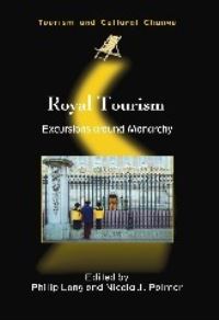 Book Cover for Royal Tourism by Phil Long, Nicola J Palmer