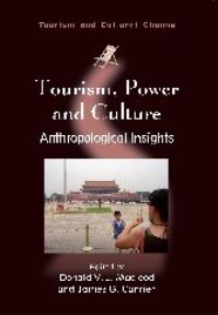 Book Cover for Tourism, Power and Culture by Donald V L Macleod, James G Carrier