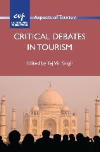 Book Cover for Critical Debates in Tourism by Tejvir Singh