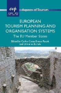 Book Cover for European Tourism Planning and Organisation Systems by Carlos Costa, Emese Panyik, Dimitrios Buhalis