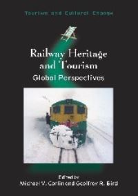 Book Cover for Railway Heritage and Tourism by Michael V Conlin, Geoffrey R Bird
