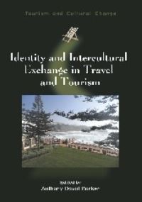 Book Cover for Identity and Intercultural Exchange in Travel and Tourism by A D Barker
