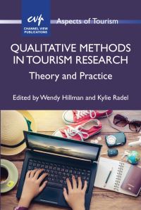 Book Cover for Qualitative Methods in Tourism Research by Wendy Hillman, Kylie Radel