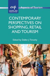 Book Cover for Contemporary Perspectives on Shopping, Retail and Tourism by Dallen J Timothy