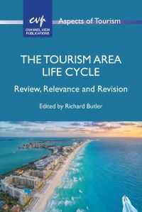 Book Cover for The Tourism Area Life Cycle by Richard Butler