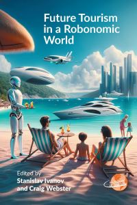 Book Cover for Future Tourism in a Robonomic World by Stanislav Ivanov, Craig Webster