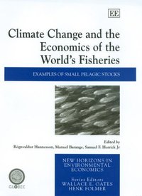 Book Cover for Climate Change and the Economics of the World's Fisheries by Rögnvaldur Hannesson, Manuel Barange, Samuel F Herrick