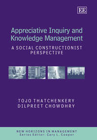 Book Cover for Appreciative Inquiry and Knowledge Management by Tojo Joseph Thatchenkery, Dilpreet Chowdhry