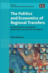 Book Cover for The Politics and Economics of Regional Transfers by Fabio Padovano
