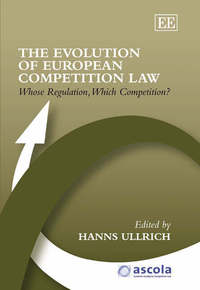 Book Cover for The Evolution of European Competition Law by ASCOLA, Hanns Ullrich