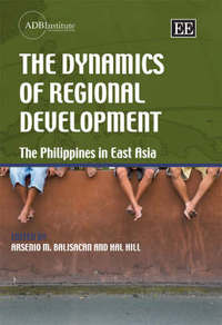 Book Cover for The Dynamics of Regional Development by A M Balisacan, Hal Hill, Asian Development Bank Institute