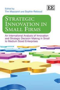 Book Cover for Strategic Innovation in Small Firms by Tim Mazzarol, Sophie Reboud