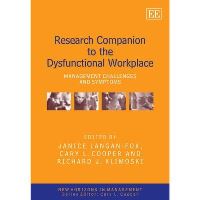 Book Cover for Research Companion to the Dysfunctional Workplace by Janice LanganFox, Gary L Cooper, Richard J Klimoski