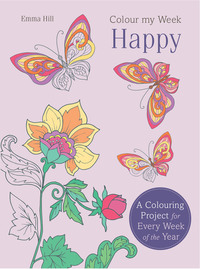 Book Cover for Colour My Week Happy by Emma Hill
