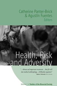 Book Cover for Health, Risk, and Adversity by Catherine PanterBrick, Agustin Fuentes, Biosocial Society of Great Britain