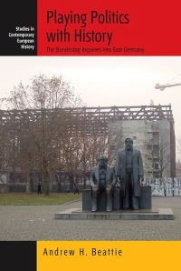 Book Cover for Playing Politics With History by Andrew H Beattie