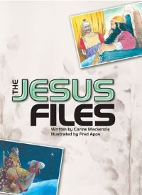 Book Cover for The Jesus Files by Carine Mackenzie, Fred Apps