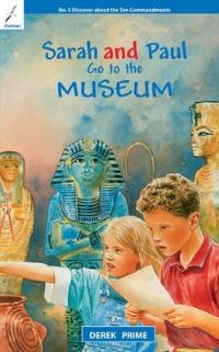 Book Cover for Sarah and Paul Go to the Museum by Derek Prime