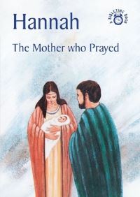 Book Cover for Hannah, the Mother Who Prayed by Carine Mackenzie, Duncan McLaren