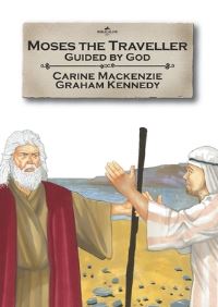 Book Cover for Moses the Traveller by Carine MacKenzie