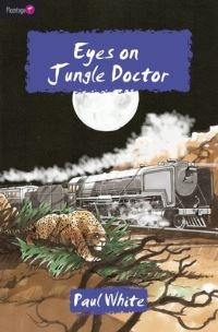 Book Cover for Eyes on Jungle Doctor by Paul White