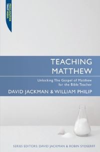 Book Cover for Teaching Matthew by David Jackman, William Philip