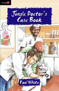 Book Cover for Jungle Doctor's Case Book by Paul White