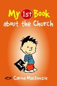 Book Cover for My First Book About the Church by Carine Mackenzie