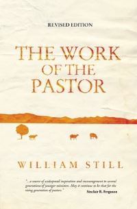 Book Cover for The Work of the Pastor by William Still