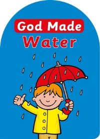 Book Cover for God Made. Water by Catherine MacKenzie, Andy Robb