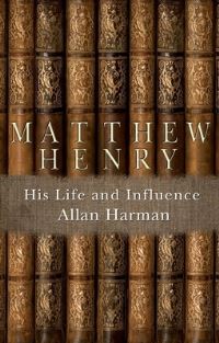 Book Cover for Matthew Henry by Allan M Harman
