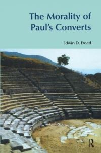 Book Cover for The Morality of Paul's Converts by Edwin D Freed