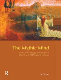 Book Cover for The Mythic Mind by N Wyatt