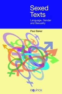 Book Cover for Sexed Texts by Paul Baker